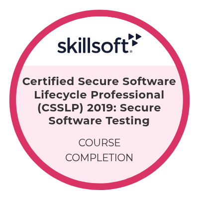 Certified Secure Software Lifecycle Professional (CSSLP) 2019: Secure Software Testing